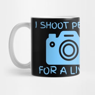 I Shoot People For A Living Mug